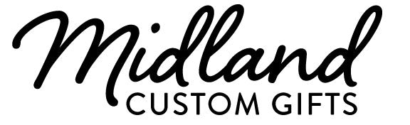 Midland Custom Gifts